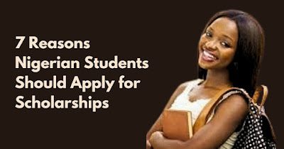 This image explain with graphics why Nigerian student should apply for scholarship