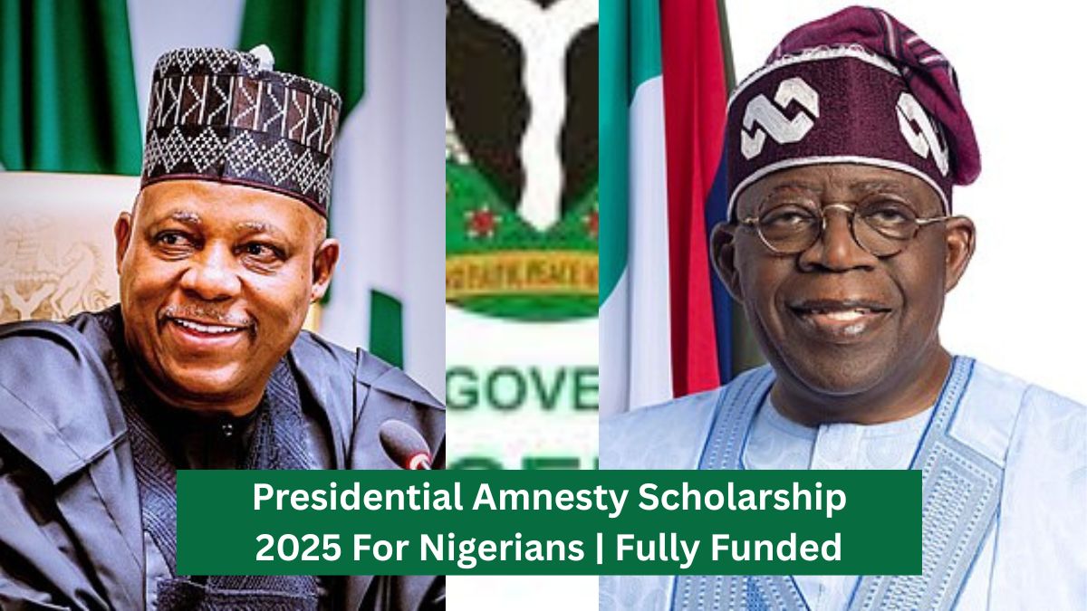 Presidential Amnesty Scholarship 2025