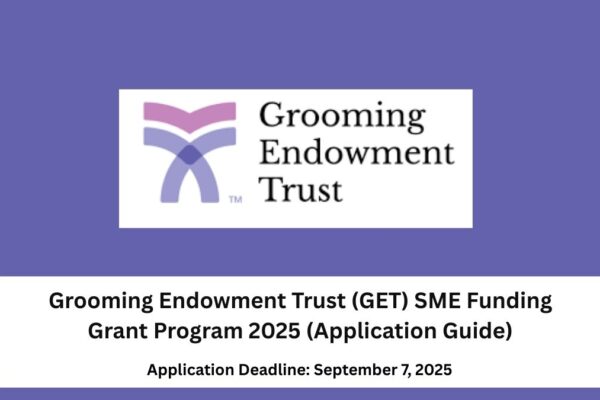 An illustration image of Grooming Endowment Trust GET SME Funding Grant Program 2025 (Application Guide)