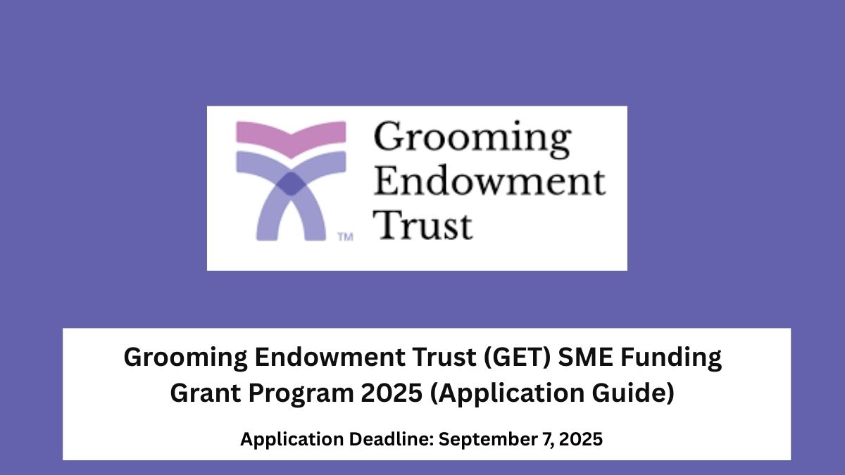 An illustration image of Grooming Endowment Trust GET SME Funding Grant Program 2025 (Application Guide)