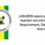LASUBEB opens portal for teacher recruitment (See Requirement, Deadline, & How to Apply)