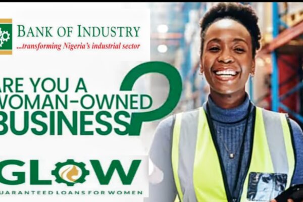 Bank of Industry Guaranteed Loans for Women Entrepreneurs GLOW ₦50 Million Funding Support