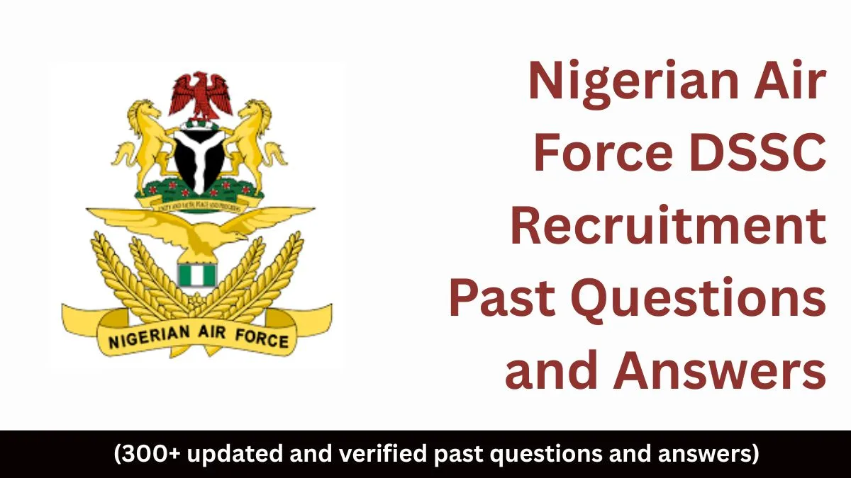 Nigerian Air Force DSSC Past questions and answers