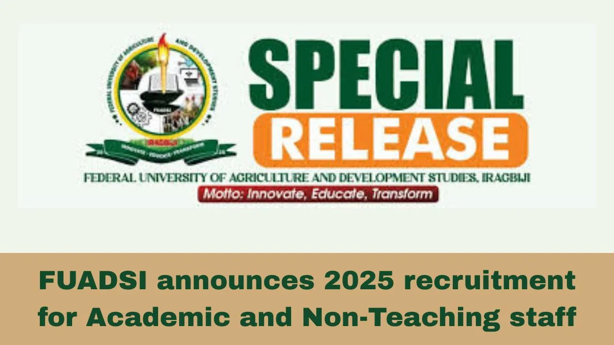 FUADSI announces 2025 recruitment for Academic and Non Teaching Staff