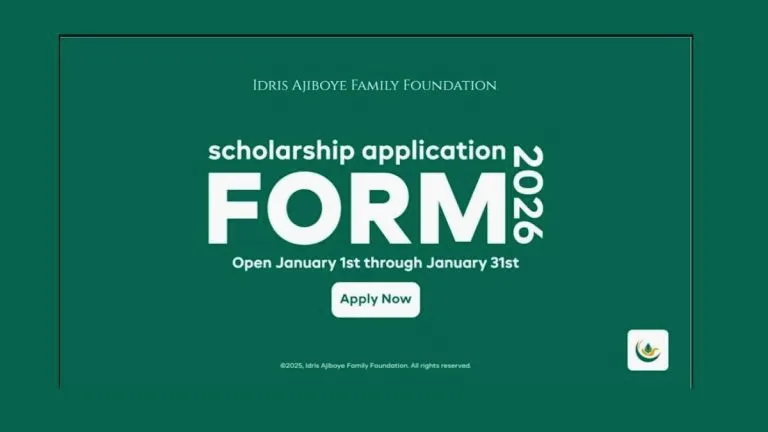 Idris Ajiboye Family Foundation Scholarship Application