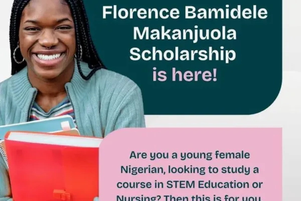 2026 application for Florence Bamidele Makanjuola Scholarship