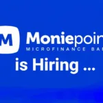 Application for Moniepoint recruitment 2026 vacancies