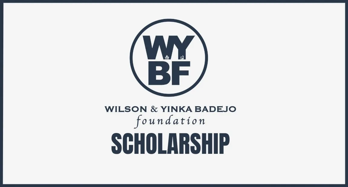 Wilson and Yinka Badejo Foundation Scholarship